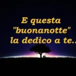 Augura una buonanotte con immagini stupende