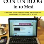 Guadagnare Online Con un Blog è Possibile, tutto Spiegato in un Libro